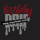 Birthday DRIP Rhinestone Custom Motif Rhinestone Heat Transfer  30pcs